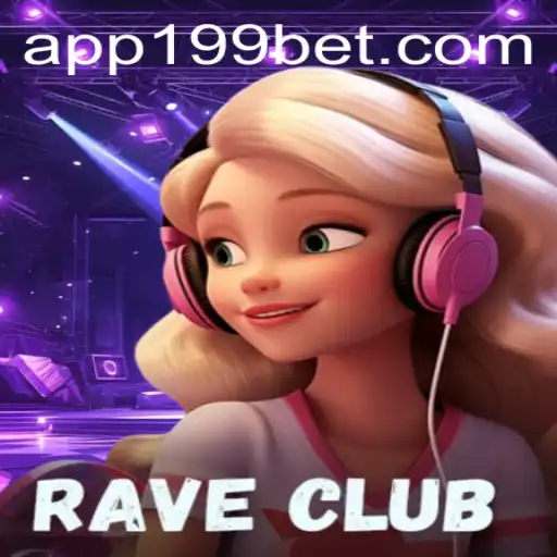 Exploring RaveClub: The Exciting World of 199bet